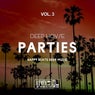 Deep House Parties, Vol. 3 (Happy Beats Deep Music)
