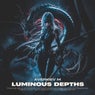Luminous Depths