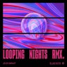 LOOPING NIGHTS RMX