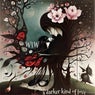 A Darker Kind of Love