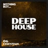 Nothing But... Deep House Essentials, Vol. 06