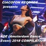 CIACOFON RECORDS presents ADE (Amsterdam Dance Event) (2018 Compilation)