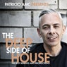 The Deep Side of House: His Best Remixes & Productions