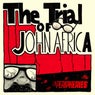 The Trial of John Africa