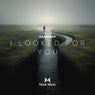 I Looked For You