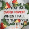 Dark River (Festival Version)