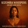 Kizomba Whispers (Heart and Soul) (Radio Edit)