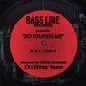 Do You Feel Me (23rd Birthday Release)