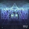 ARCHIE & POLINA-HERE AND NOW