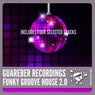 Guareber Recordings Funky Groove House 2.0