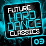 Future Hard Dance Classics Vol. 3