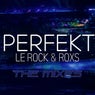 Perfekt (The Mixes)