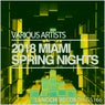 2018 Miami Spring Nights