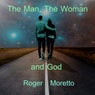 The Man the Woman and God