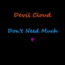 Don't Need Much (♥)