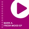 Fresh Mood EP