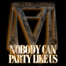 Beatmasters - Nobody Can Party Like Us