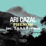 Ari Cazal - Phenom - Inc. Taaaz Remix