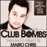 CLUB BOMBS 06 - Selected & Mixed By MARIO CHRIS