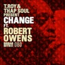 Change (feat. Robert Owens)