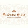 The Garden of Love (Beautiful Calm Down Sounds) , Vol. 4