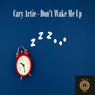 Don't Wake Me Up