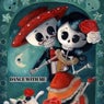 Dance with Me