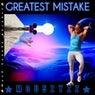 Greatest Mistake