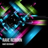 Rave Reborn