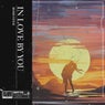 In Love by You