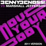 Move Your Body (Benny Benassi vs. Marshall Jefferson) - 2012 Version
