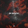 Im Movin' (Extended Mix)