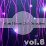 Italian House Club Selection, Vol. 6