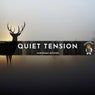 Quiet Tension