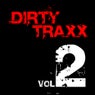 Dirty Traxx Vol. 2