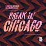 Break In Chicago