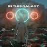 In This Galaxy