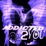 ADDICTED TO YOU (instrumental)