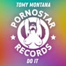 Tomy Montana - Do It
