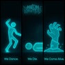 We Dance. We Die. We Come Alive. (Deluxe Edition)