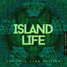 Island Life (The Late Club Edition), Vol. 1