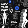 Luv The Way (Extended Mix)