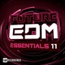 Future EDM Essentials, Vol. 11