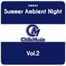 Summer Ambient Night, Vol. 2