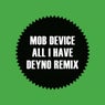All I Have (Deyno Remix)