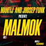 MANTIJ and JHOSEP FUNK PRESENTS MALMOK, Vol. 1