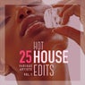 25 Hot House Edits, Vol. 1