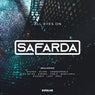 All Eyes On: Safarda