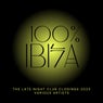 100% Ibiza (The Late Night Club Closings 2023)