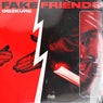 Fake friends